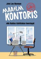 Maailm kontoris: ehk kuidas kärbitakse heeringat