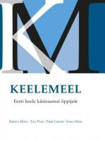 Keelemeel: Eesti keele käsiraamat õppijale