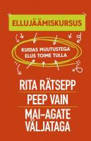 Ellujäämiskursus. Kuidas muutustega elus toime tulla