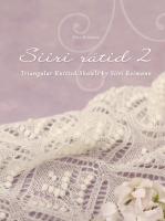 Siiri Rätid 2: Triangular Knitted Shawls by Siiri Reimann