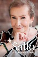 Helgi Sallo: Sulle kõik nüüd ütlen
