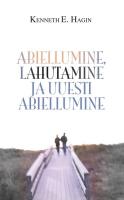 Abiellumine, lahutamine ja uuesti abiellumine