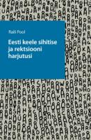 Eesti keele sihitise ja rektsiooni harjutusi