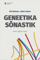 GENEETIKA SÕNASTIK. EESTI, INGLISE, EESTI