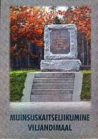 Muinsuskaitseliikumine Viljandimaal: Viljandimaa Muinsuskaitse Ühendus 1988-2003
