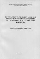 Information technology users and uses within the different layers of the information environment in Estonia