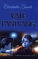 Vale pantvang: [ romaan]