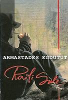 Armastades kodutut: [ romaan]