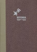 Estonia 1940-1945. Reports of the Estonian International Commission for the Investigation of Crimes Against Humanity