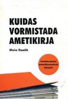 Kuidas vormistada ametikirja: keeleline juhend omavalitsusasutuste töötajaile