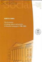 The formation of editing culture and practice in Estonian newspapers 1988–2005