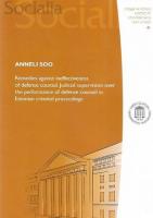 Remedies against ineffectiveness of defense counsel: judicial supervision over the performance of defense counsel in Estonian criminal proceedings