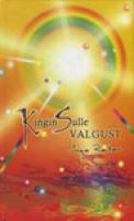 Kingin sulle valgust