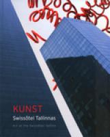 Kunst Swiss?tel Tallinnas - Art at the Swiss?tel Tallinn
