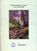 Vääriselupaikade inventuur Eestis 1999-2002