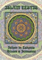 Islam Eestis - Islam in Estonia = Islam v Estonii