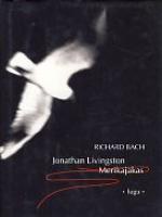 Jonathan Livingston Merikajakas: lugu