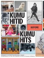 Kumu hitid: Kaasaegne kunst Eesti Kunstimuuseumi kogust -  Kumu hits : contemporary art from the collection of the Art Museum of Estonia