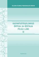 Kasvatustegelikkus õppija ja õpetaja pilgu läbi