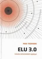 Elu 3.0: inimelu tehisintellekti ajajärgul