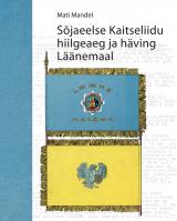 Sõjaeelse Kaitseliidu hiilgeaeg ja häving Läänemaal