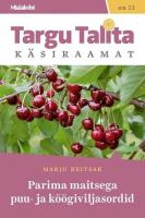 Parima maitsega puu- ja köögiviljasordid