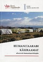 Humanitaarabi käsiraamat alustavale humanitaartöötajale