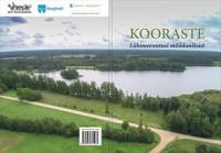 Kooraste: lühimeenutusi möödanikust