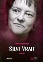 Silvi Vrait. Saatus