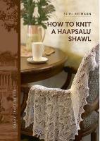 How to knit a Haapsalu shawl.