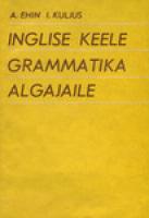 Inglise keele grammatika algajaile