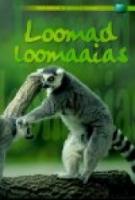 Loomad loomaaias: raamat 32 suurepärase fotoga