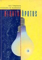 Füüsika IX klassile: elektriõpetus