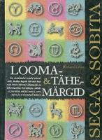 Sega & sobita: looma- & tähemärgid