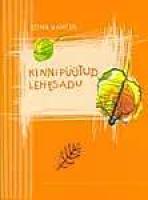 Kinnipüütud lehesadu: [ kunstiõpetuse vihik]