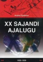 XX sajandi ajalugu: õpik gümnaasiumile.