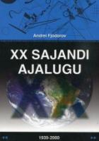 XX sajandi ajalugu: õpik gümnaasiumile.