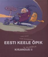 Eesti keele ?µpik 5. klassile. Kirjandus. II osa