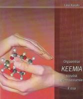 Orgaanilise keemia töövihik gümnaasiumile.