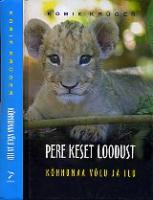Pere keset loodust.