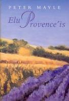 Elu Provence'is: [ jutustus]