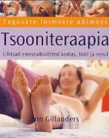 Tsooniteraapia:  lihtsad eneseabivõtted kodus, tööl ja reisil