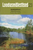 Harjumaa: Põhja-Kõrvemaa : Kuusalu, Anija, Aegviidu