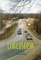 Liiklusõpik: B1-, B- ja BE-kategooria sõiduki juhile