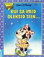 Kui sa vaid oleksid siin...: [ jutt lastele]