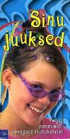Sinu juuksed
