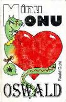 Minu onu Oswald: [ romaan]