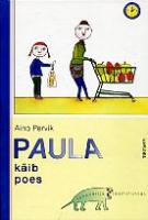 PAULA KÄIB POES