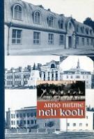 Neli kooli: mälestusi