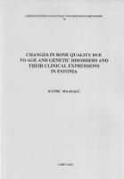 Changes in bone quality due to age and genetic disorders and their clinical expressions in Estonia